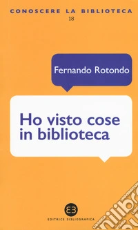 Ho visto cose in biblioteca