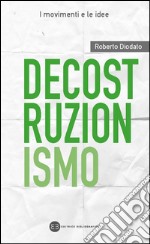 Decostruzionismo libro