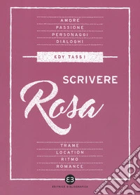 Scrivere rosa