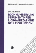 Book number: uno strumento per l'organizzazione delle collezioni libro