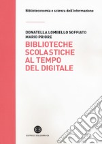 Biblioteche scolastiche al tempo del digitale