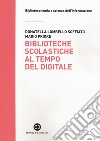 Biblioteche scolastiche al tempo del digitale libro