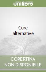 Cure alternative libro