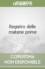 Registro delle materie prime libro