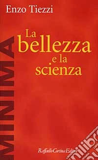 La bellezza e la scienza
