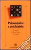 Psicoanalisi e psichiatria libro