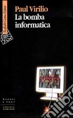 La bomba informatica libro