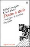 Dentro le storie. Analizzare le interviste biografiche libro