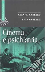 Cinema e psichiatria libro