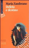 Delirio e destino libro