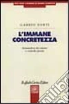 L'immane concretezza. Metamorfosi del crimine e controllo penale libro