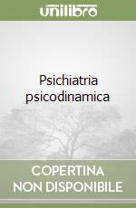 Psichiatria psicodinamica libro