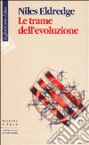 Le trame dell'evoluzione libro