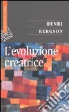 L'evoluzione creatrice libro