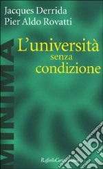 L'università senza condizione libro