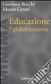 Educazione e globalizzazione libro