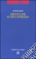 Menti che si incontrano libro