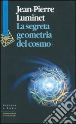 La segreta geometria del cosmo libro