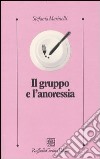 Il gruppo e l'anoressia libro di Marinelli Stefania