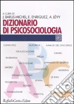 Dizionario di psicosociologia libro