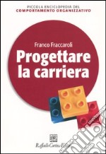 Progettare la carriera libro