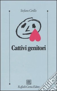 Cattivi genitori