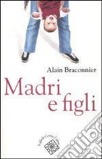 Madri e figli libro