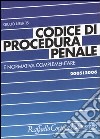 Codice di procedura penale e normativa complementare libro