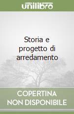 Storia e progetto di arredamento libro