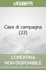 Case di campagna (23) libro