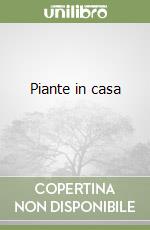 Piante in casa (3) libro