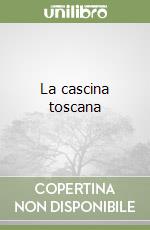 La cascina toscana libro