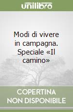 Modi di vivere in campagna. Speciale «Il camino» (2) libro