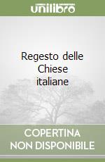 Regesto delle Chiese italiane (1) libro