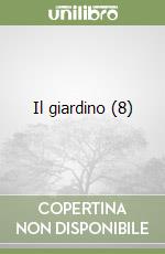 Il giardino (8) libro