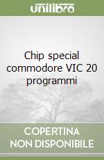 Chip special commodore VIC 20 programmi libro