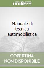 Manuale di tecnica automobilistica