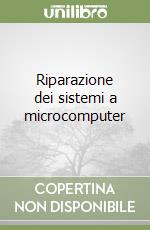 Riparazione dei sistemi a microcomputer