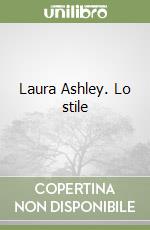 Laura Ashley. Lo stile