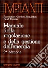 Manuale della regolazione e della gestione dell'energia