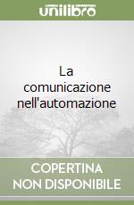 La comunicazione nell'automazione libro