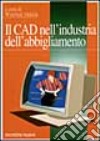 Il CAD nell'industria dell'abbigliamento libro