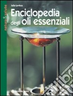 Enciclopedia degli olii essenziali libro