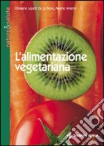 L'alimentazione vegetariana