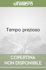 Tempo prezioso libro