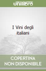 I Vini degli italiani libro