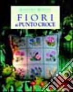 Fiori a punto croce libro