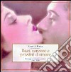 Baci, carezze e pensieri d'amore libro