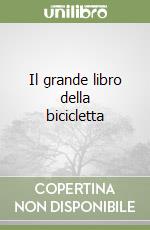 Il grande libro della bicicletta