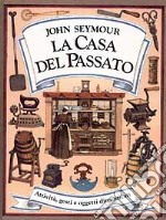 La casa del passato libro